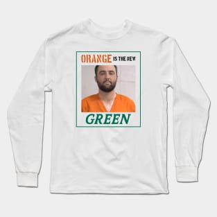 Orange is the new Green Long Sleeve T-Shirt